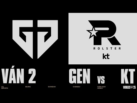 GEN vs KT | Ván 2 | CKTG 2025 - Bán Kết 1