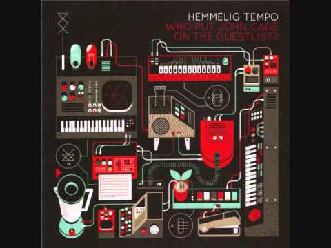 Hemmelig Tempo - Professor Waffel Arrival By Aeroplane (Who Put John Cage On The Guest List?, 2011)