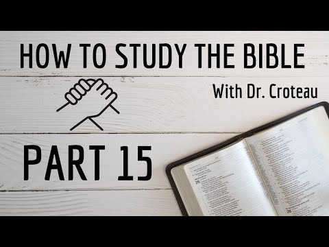 How to Study the Bible 8A: Interpreting Old Testament Narrative