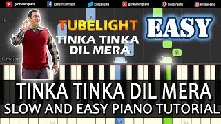 Tinka Tinka Dil Mera Song Tubelight | Rahat Fateh Ali Khan - Slow And Easy Piano Tutorials Chords