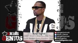 Busy Signal - DWLY (Don't Wanna Lose You) January 2016