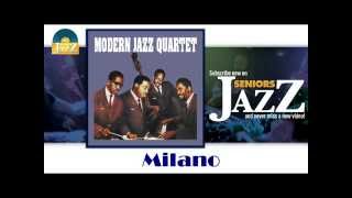 Modern Jazz Quartet - Milano (HD) Officiel Seniors Jazz