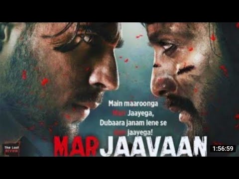 MARJAAWAA Full movie 2019(720)p