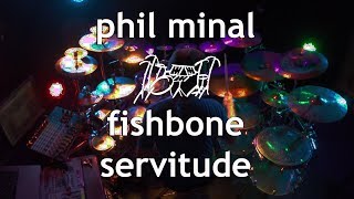 Fishbone | Servitude | Drum Cover