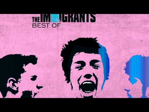 The Immigrants - Be happy with me