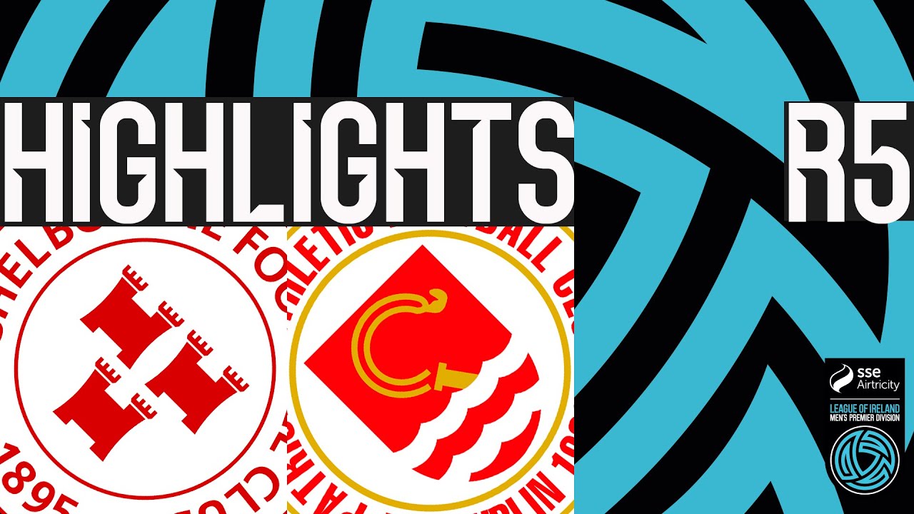 Shelbourne vs St. Patrick's Athletic Highlights