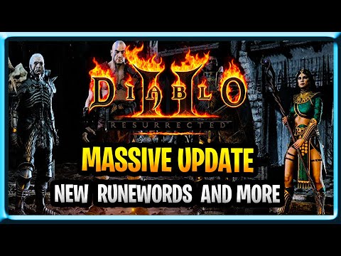 D2R 2.4 Diablo 2 Resurrected 2022 New Rune Words, All Classes Buffed New Mercenary PTR 2.4 Balance