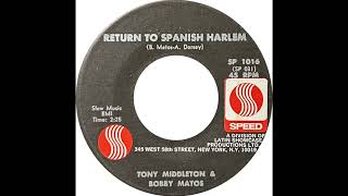 Tony Middleton and Bobby Matos - Return To Spanish Harlem