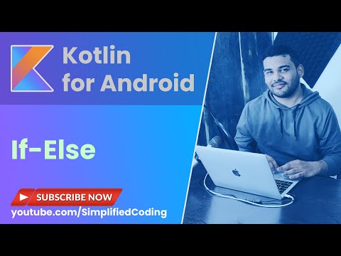 Kotlin Android Tutorial for Beginners 5 If Else