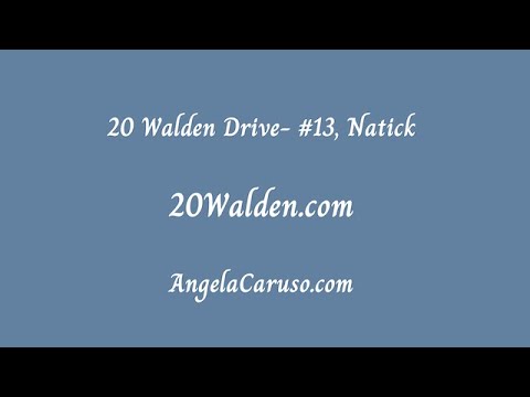 20 Walden Drive, Unit 13, Natick, MA | $345,000