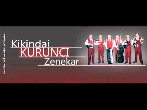 Kikindai Kurunci Zenekar - Nincsen nékem száz hold földem