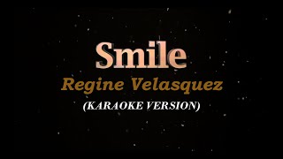 Smile | Regine Velasquez | Karaoke Version