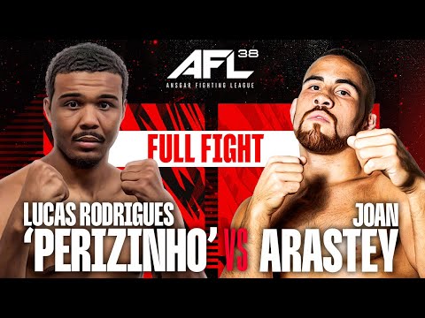 LUCAS RODRIGUES vs JOAN ARASTEY | FULL FIGHT | AFL 38: CHESTE