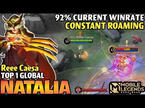 92% Current Win Rate! Constant Roaming! - Top 1 Global Natalia By Reee Caesa - Mobile Legends S21