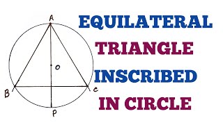 DRAW AN EQUILATERAL TRIANGLE INSCRIBED IN A CIRCLE