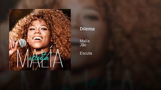 Malía - Dilema (feat. Jão)
