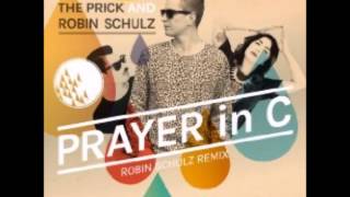 Lilly Wood &amp; The Prick and Robin Schulz - Prayer in C (Robin Schulz Remix) (Audio)
