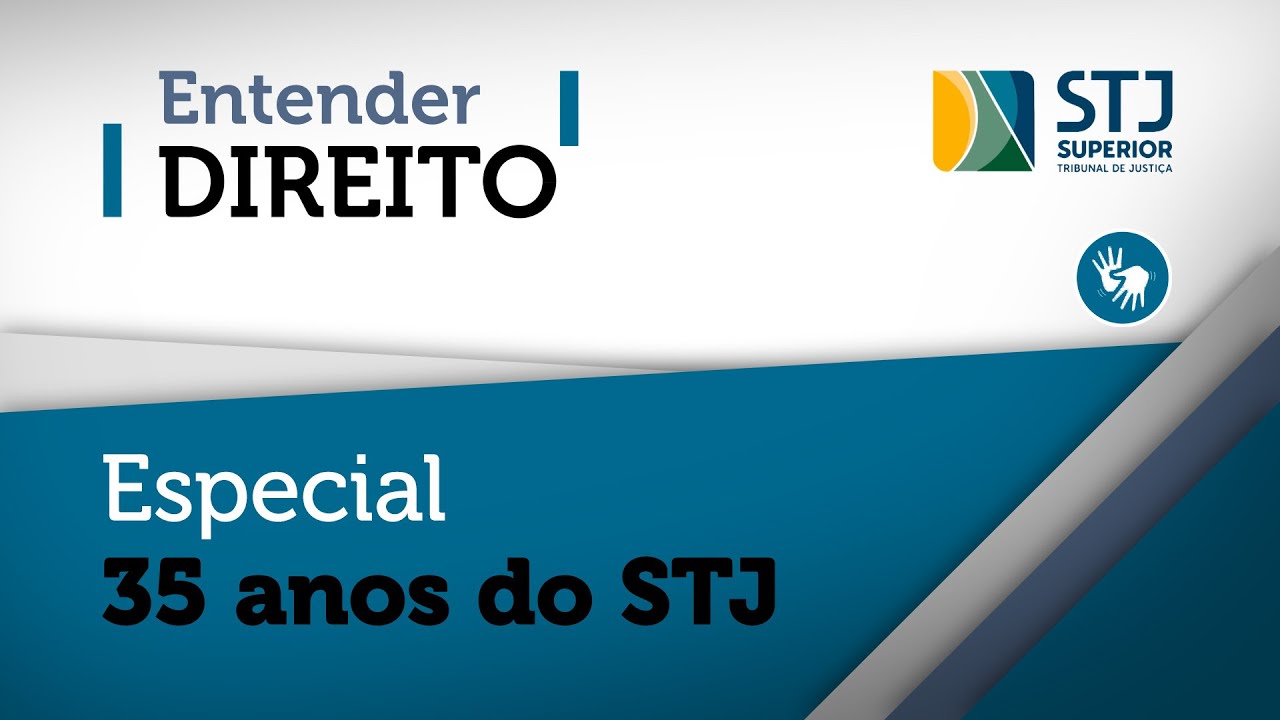 35 anos do STJ: edição comemorativa do Entender Direito celebra aniversário de instalação da Corte