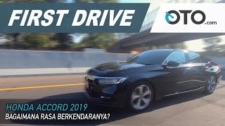 Honda Accord 2019 | First Drive | Bagaimana Rasa Berkendaranya? | OTO.com