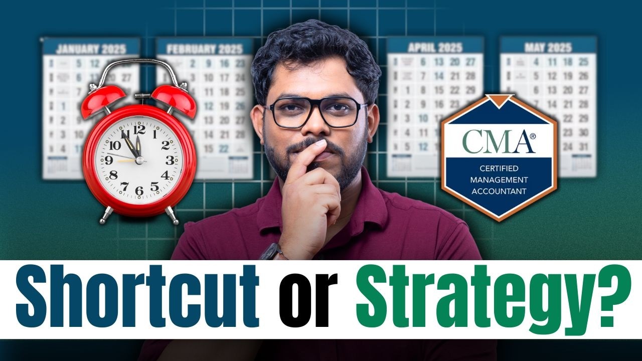 5 Month US CMA Part-2 Study Plan | Section Combinations Explained