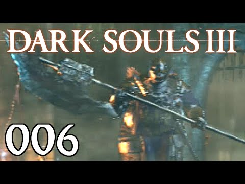 DARK SOULS 3 #006 - Fette Kerle und guter Loot «» LP Dark Souls 3 [Facecam, HD]