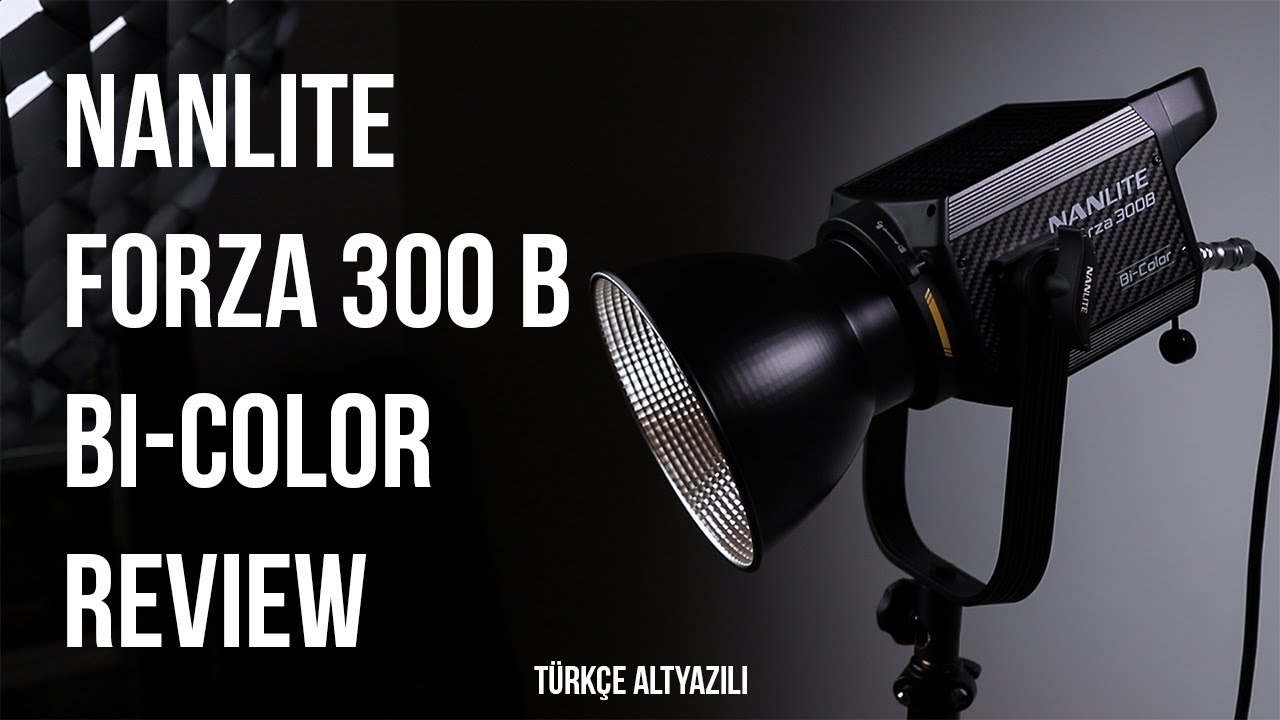 Nanlite Forza 300B Review (TR Altyazılı) by Volkan Yetilmezer