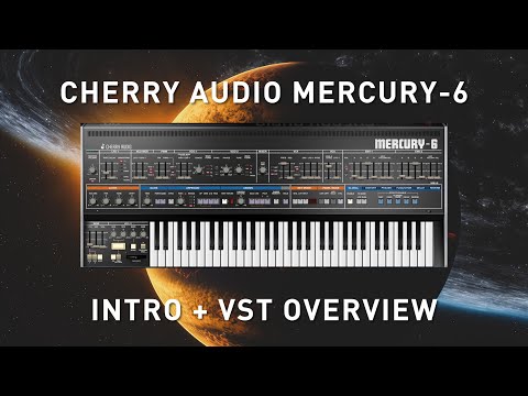 CHERRY AUDIO MERCURY-6 - Introduction + Overview + DTC Preset Track