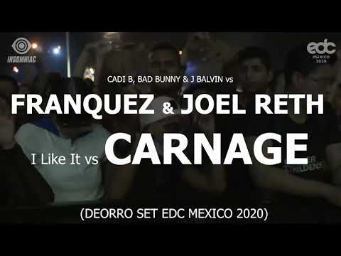 I Like It vs CARNAGE (Deorro MASHUP EDC MEXICO 2020)