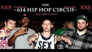 Blunt of Dry Weed - 614 Hip Hop Circus Promo - Riot & Conplex