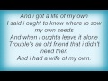 Kris Kristofferson - I Got A Life Of My Own Lyrics
