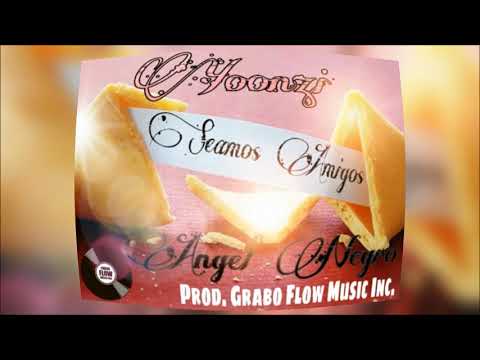 SEAMOS AMIGOS - YOONZI FT ANGEL NEGRO - PROD.GRABÓ FLOW MUSIC INC.