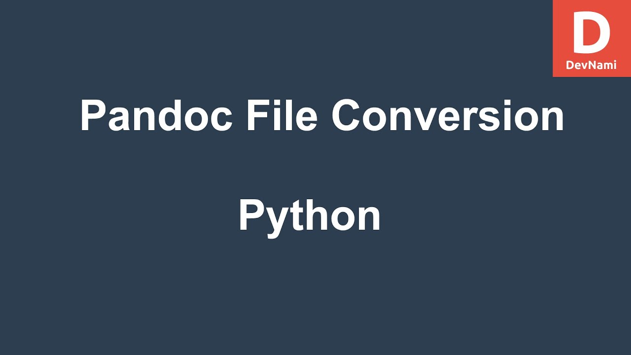 Python Pandoc File Format Conversion