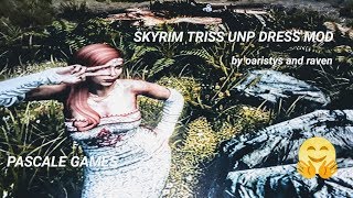 SKYRIM TRISS UNP DRESS MOD