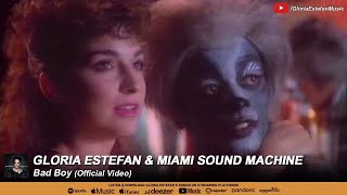 Gloria Estefan &amp; Miami Sound Machine - Bad Boy (Official Video)