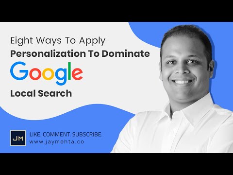 8 Ways To Apply Personalization To Dominate Google Local Search