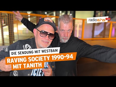 Raving Society 1990-94 – Mit Gast-Star Tanith I Die Sendung mit Westbam