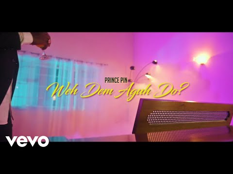 Prince Pin - Weh Dem Aguh Do?
