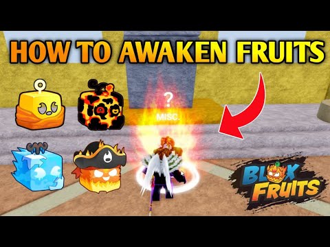 How To Awaken Fruit In Blox Fruits | Fruit Awaken Complete Guide