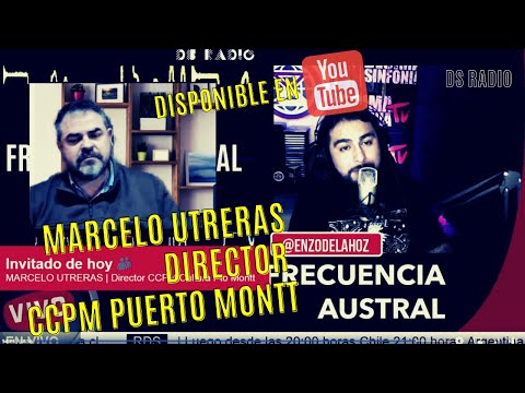 Frecuencia Austral 🔴 Hoy conversamos con Marcelo Utreras director en la CCPM en Puerto Montt