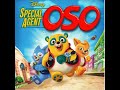 Special Agent Oso With Lyrics Theme Song