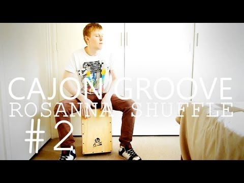Cajon Tutorial: The Rosanna Shuffle Lesson #2