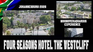 🇿🇦 Four Seasons Hotel The Westcliff, Johannesburg 2026