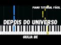 Giulia Be Depois Do Universo Piano Tutorial Fácil