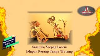Download lagu Sampak Srepeg Lasem  Iringan Perang Tanpa Wayang by Sekar Arum 2022 mp3