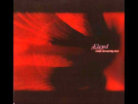 Elend - Worn out with dreams