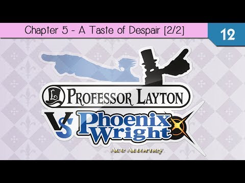 Professor Layton vs. Phoenix Wright: Ace Attorney - Chapter 5: A Taste of Despair [2/2]