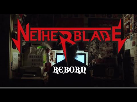 NETHERBLADE - REBORN [OFFICIAL VIDEO]