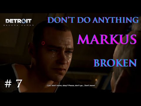 Steam Community :: Video :: DETROIT BECOME HUMAN | PART 7 | BROKEN ...