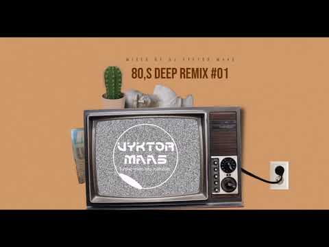 80S Deep House Remixes Of 80’s Hits  #1 by dj Vyktor Maas