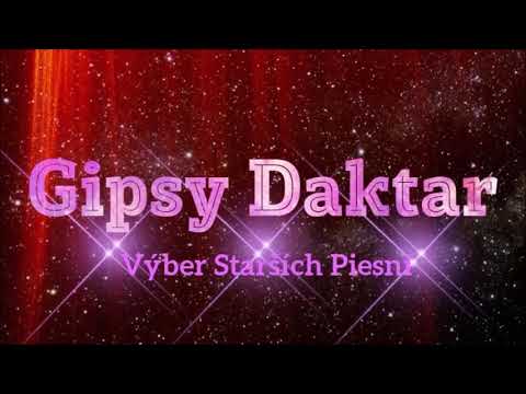 GIPSY DAKTAR - Vyber staršich piesni